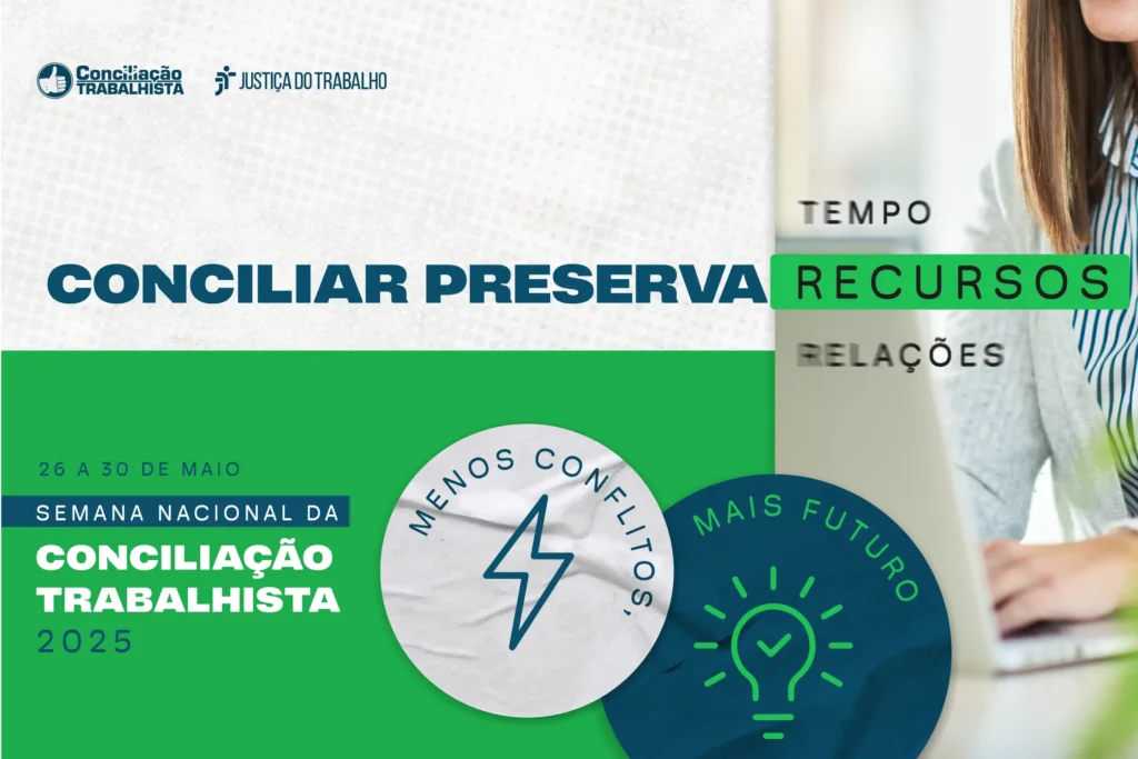 Semana Nacional da Conciliação Trabalhista 2025