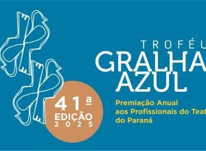 teatro-guaira-divulga-a-relacao-dos-finalistas-do-trofeu-gralha-azul-2025